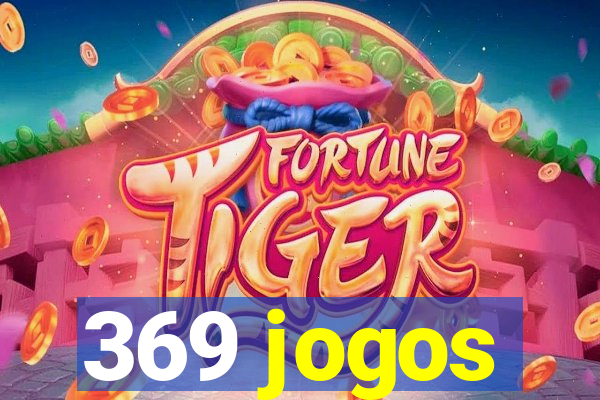 369 jogos
